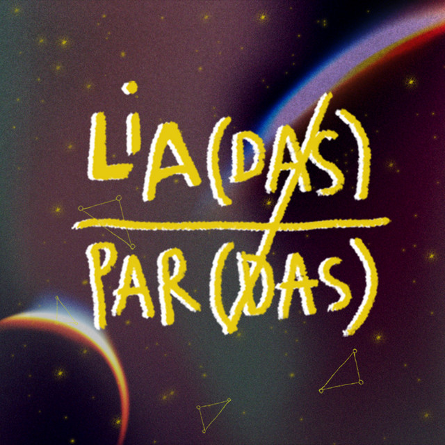 Portada del pódcast Lia(das) Par(das)